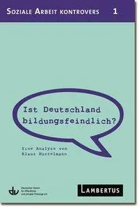 Cover: 9783784121277 | Ist Deutschland bildungsfeindlich? | Taschenbuch | Deutsch | 2013