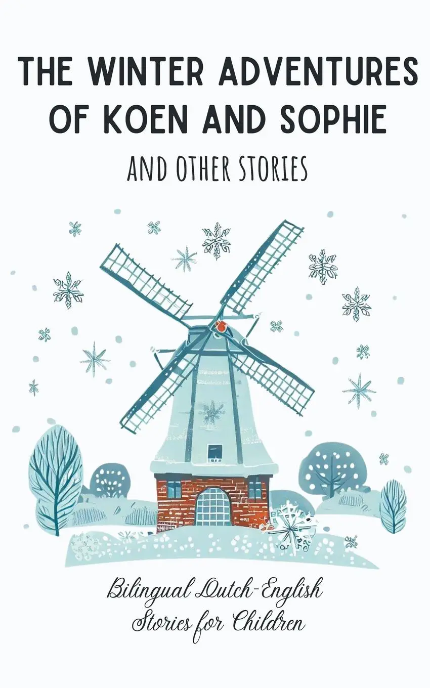 Cover: 9798223651277 | The Winter Adventures of Koen and Sophie and Other Stories | Books