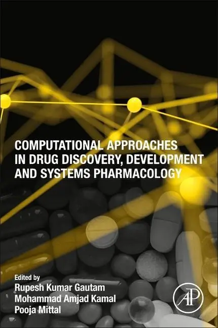 Cover: 9780323991377 | Computational Approaches in Drug Discovery, Development and Systems...