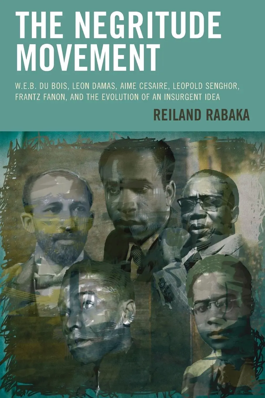 Cover: 9781498511377 | Negritude Movement | Reiland Rabaka | Taschenbuch | Englisch | 2016