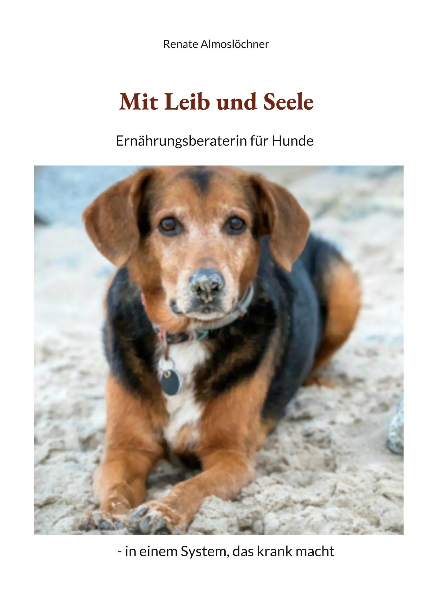 Cover: 9783695701377 | Mit Leib und Seele | Renate Almoslöchner | Taschenbuch | 210 S. | 2026