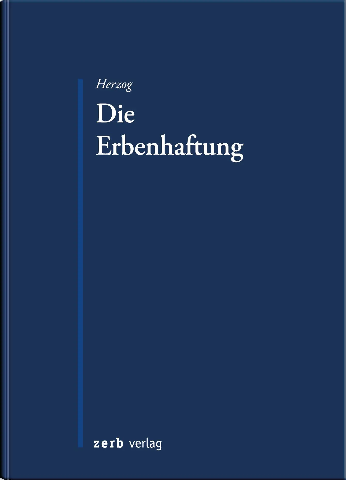 Cover: 9783956611377 | Die Erbenhaftung | Stephanie Herzog | Taschenbuch | 264 S. | Deutsch