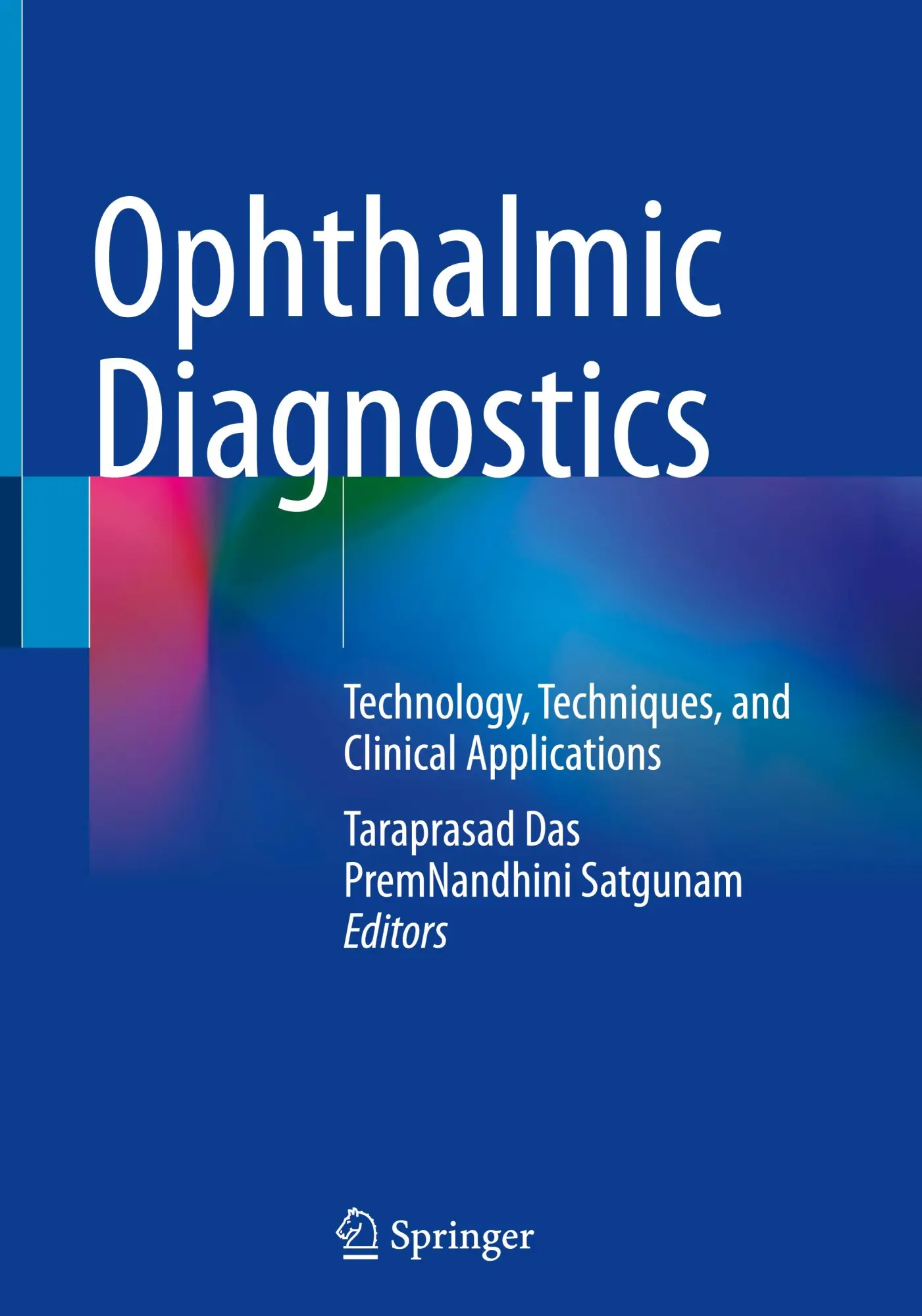 Cover: 9789819701377 | Ophthalmic Diagnostics | Premnandhini Satgunam (u. a.) | Buch | xxii