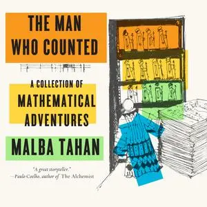 Cover: 9780393351477 | The Man Who Counted | A Collection of Mathematical Adventures | Tahan