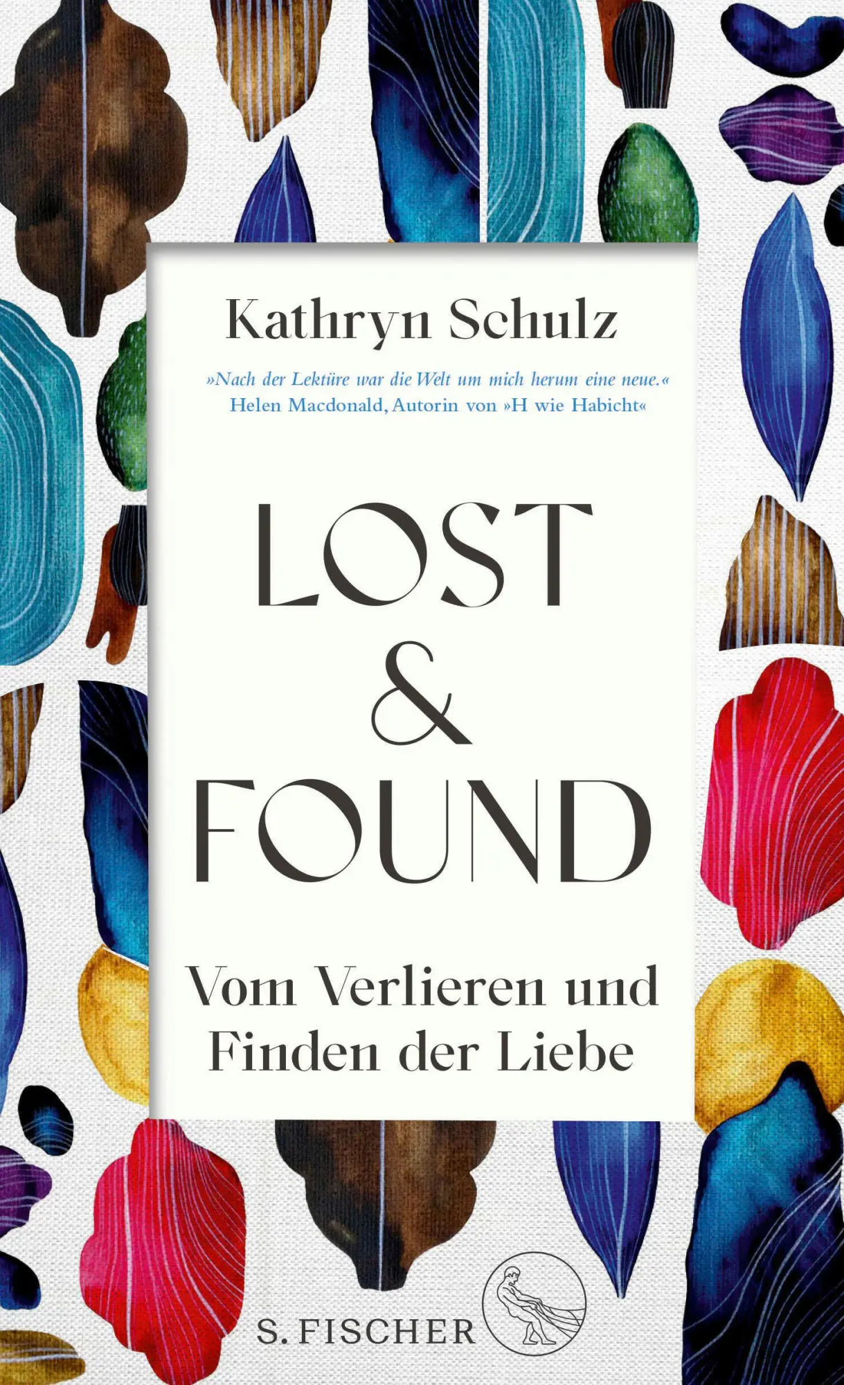 Cover: 9783103971477 | Lost &amp; Found | Vom Verlieren und Finden der Liebe | Kathryn Schulz