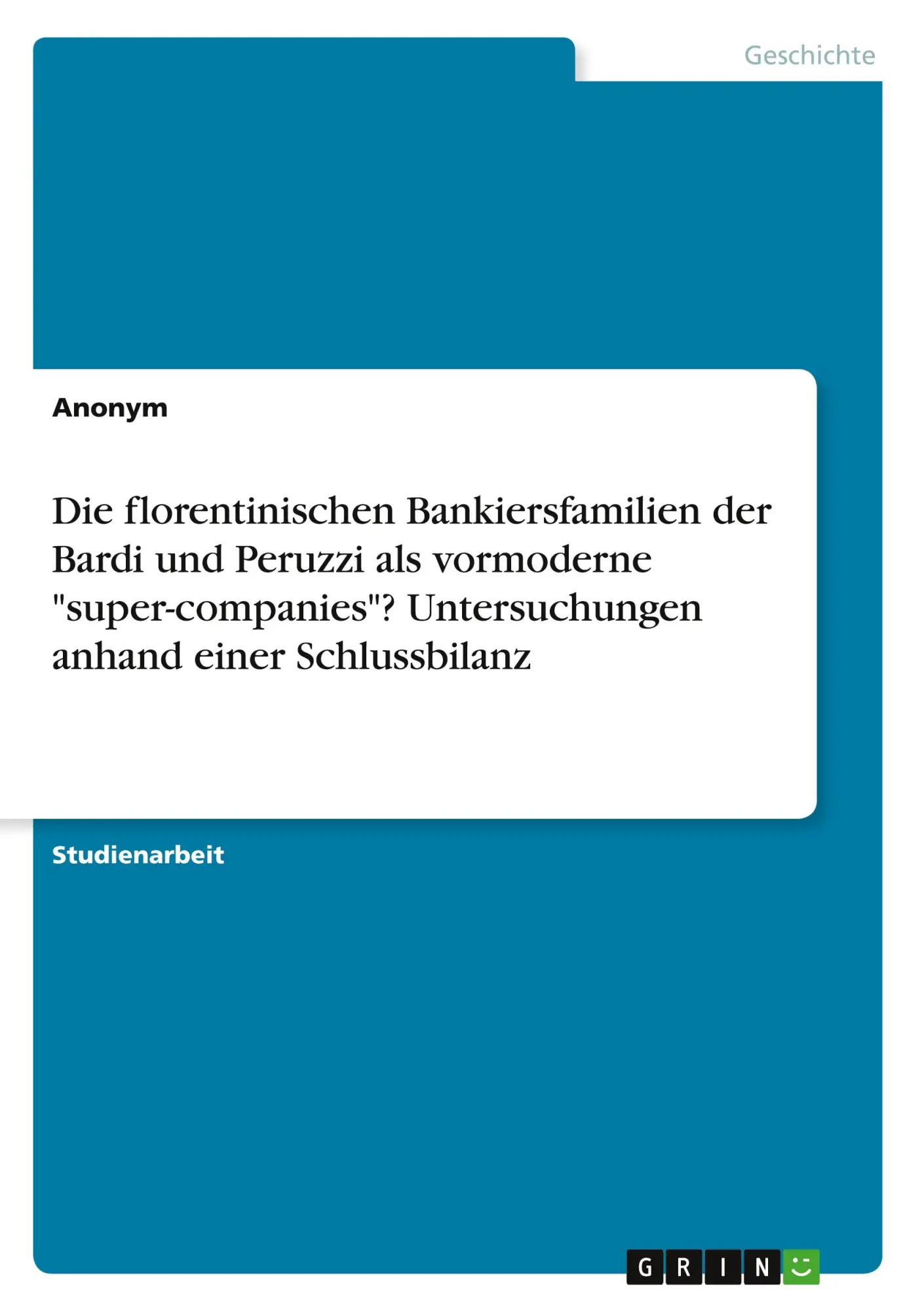 Cover: 9783346691477 | Die florentinischen Bankiersfamilien der Bardi und Peruzzi als...