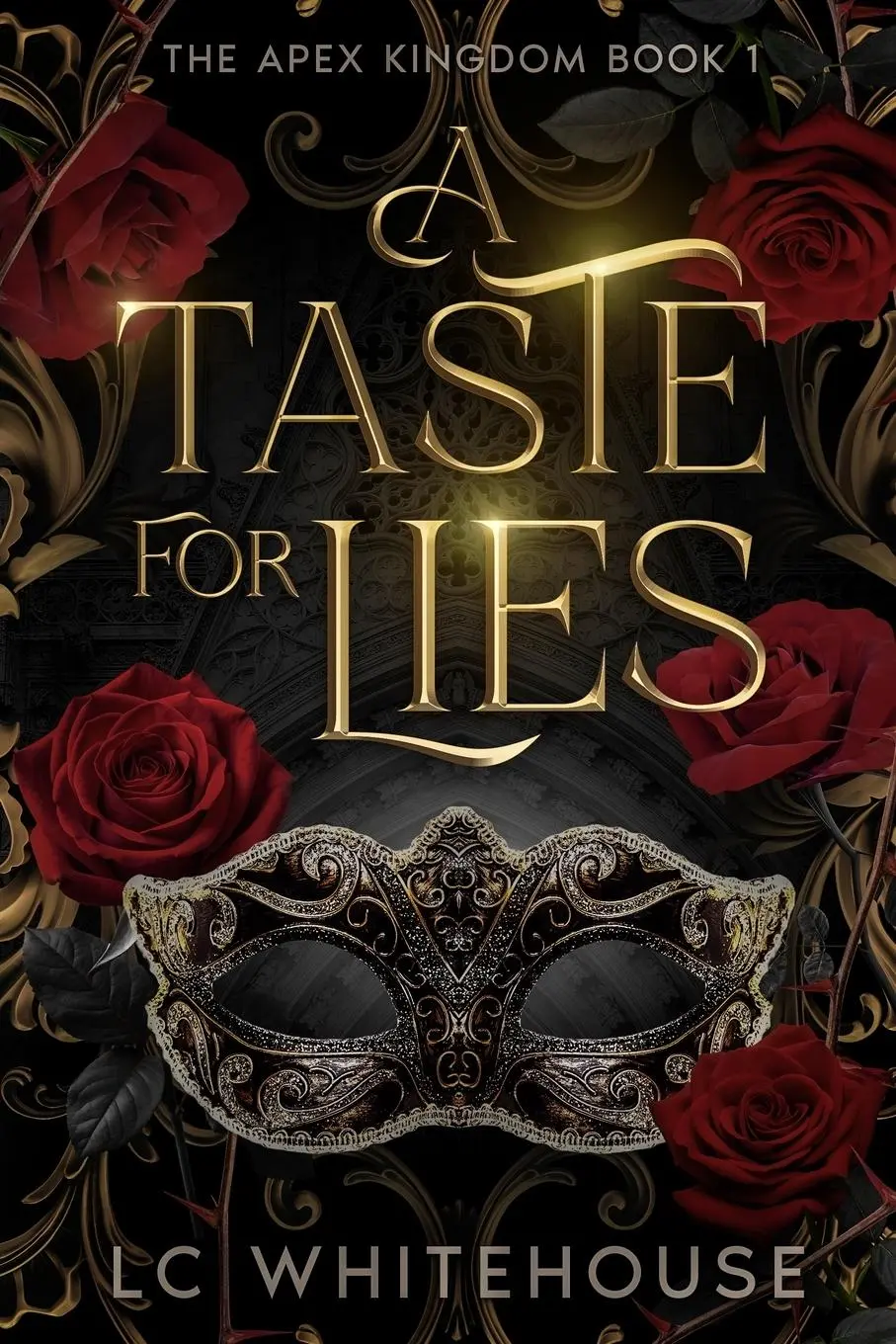 Cover: 9798896941477 | A Taste For Lies | The Apex Kingdom Book 1 | Lc Whitehouse | Buch