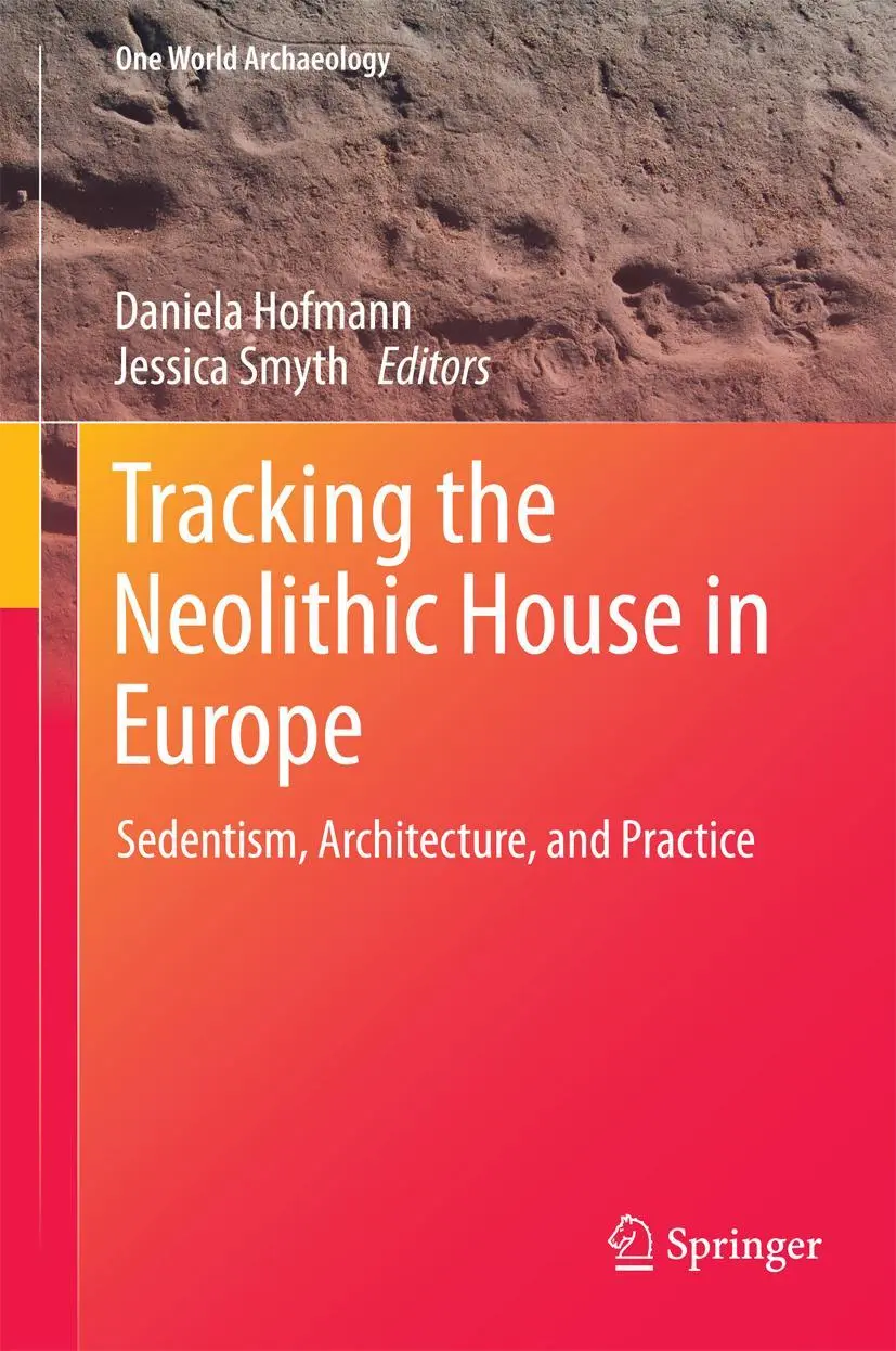 Cover: 9781493921577 | Tracking the Neolithic House in Europe | Daniela Hofmann (u. a.)