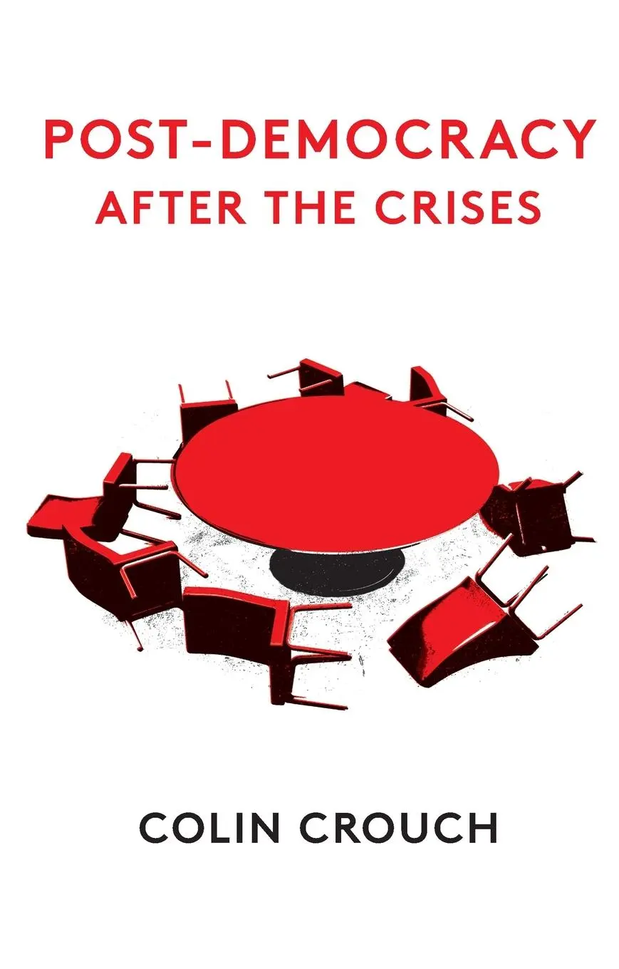 Cover: 9781509541577 | Post-Democracy After the Crises | Colin Crouch | Taschenbuch | 190 S.