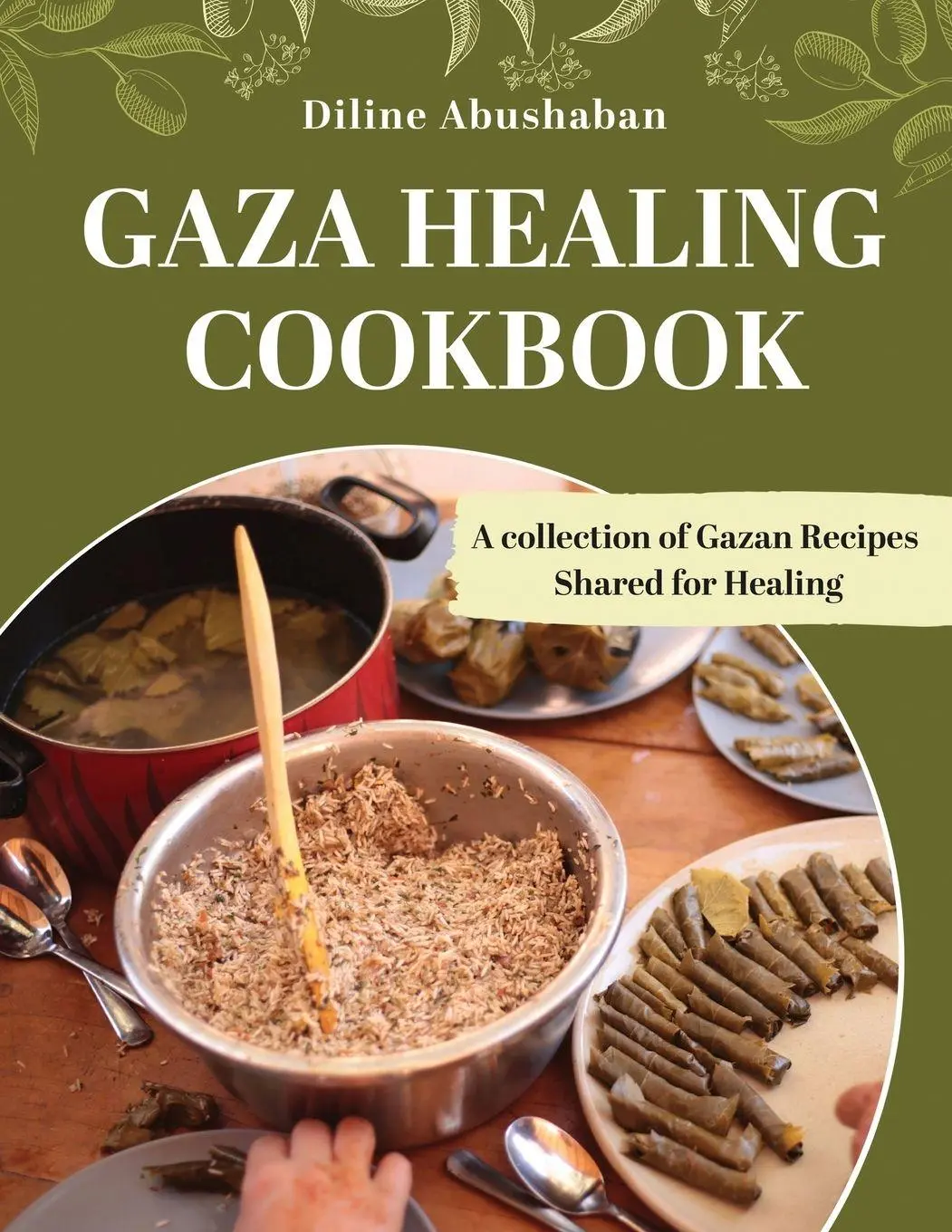 Cover: 9781837091577 | Gaza Healing Cookbook | Diline Abushaban | Taschenbuch | Englisch
