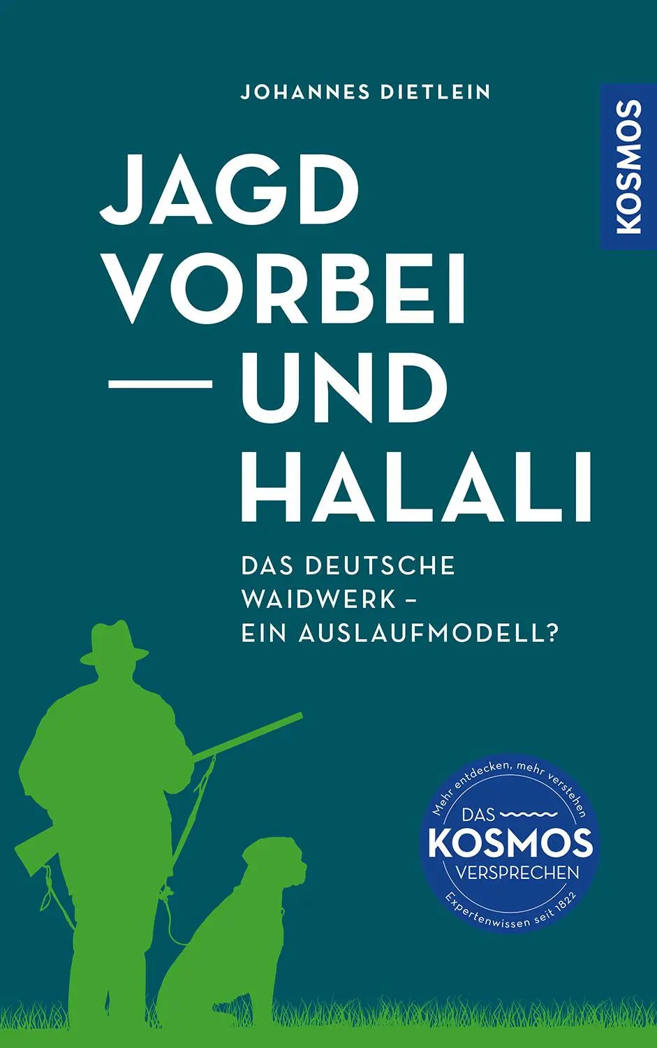 Cover: 9783440181577 | Jagd vorbei und Halali | Johannes Dietlein | Buch | 304 S. | Deutsch