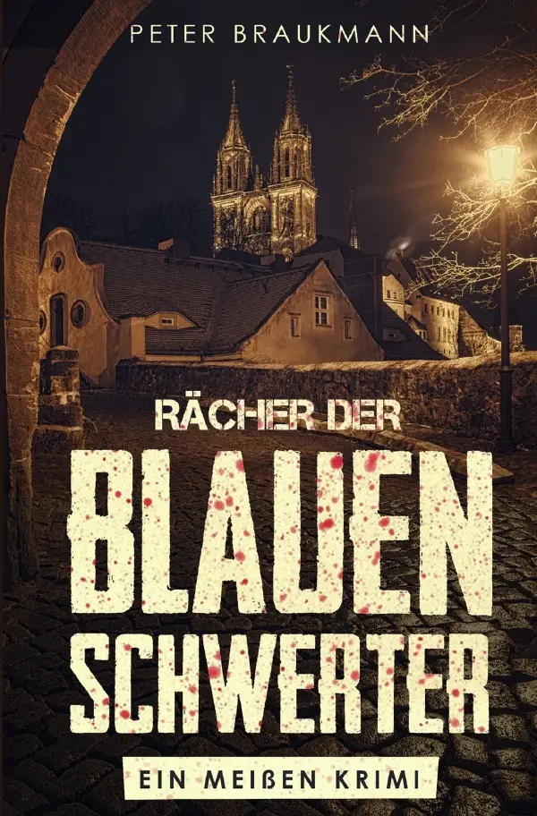 Cover: 9783565091577 | Rächer der blauen Schwerter | DE | Peter Braukmann | Taschenbuch