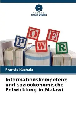 Cover: 9786205701577 | Informationskompetenz und sozioökonomische Entwicklung in Malawi