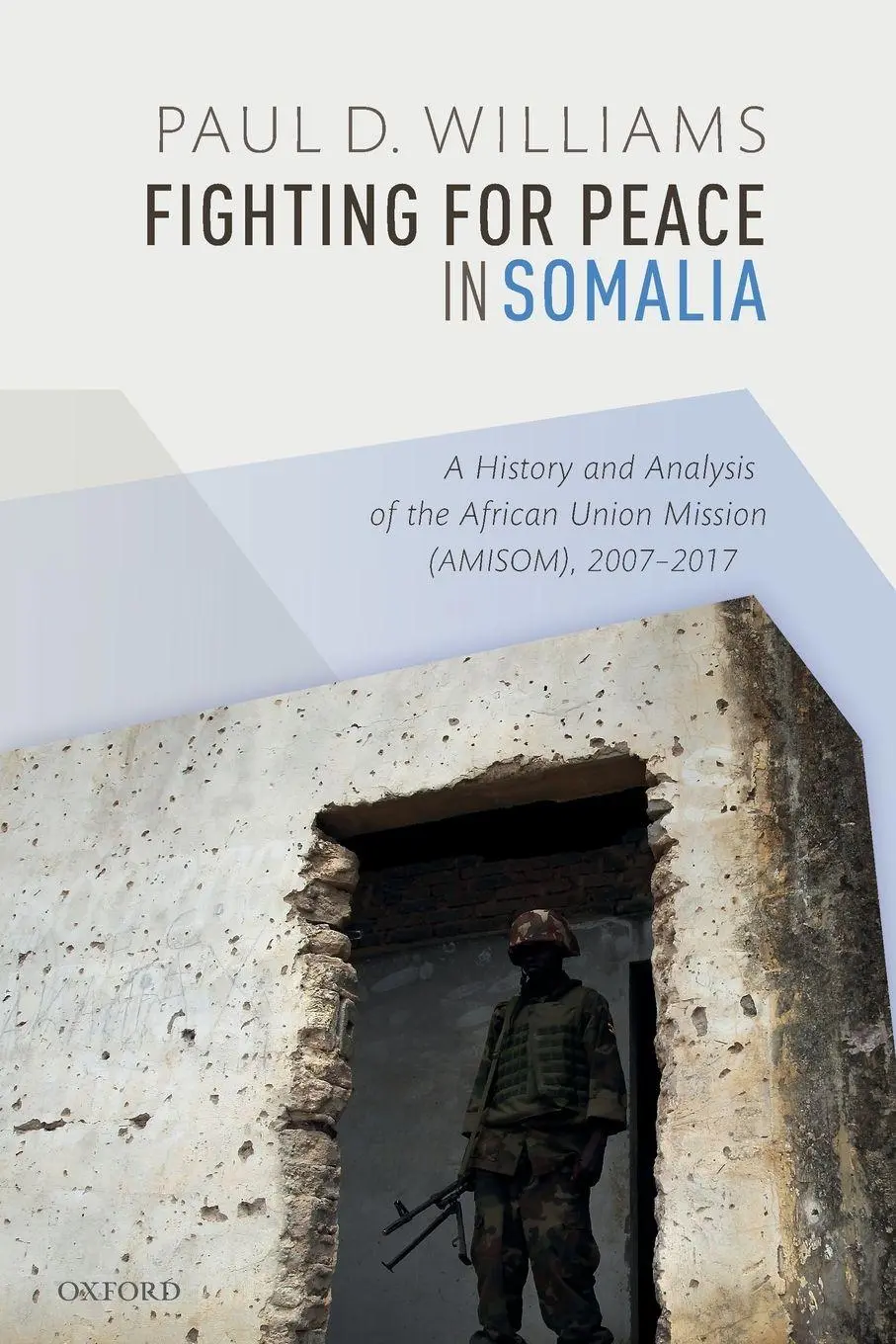 Cover: 9780198851677 | Fighting for Peace in Somalia | Paul D. Williams | Taschenbuch | 2019