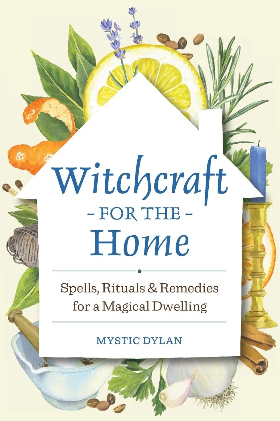 Cover: 9781638781677 | Witchcraft for the Home | Mystic Dylan | Taschenbuch | Englisch | 2022