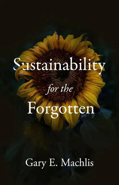 Cover: 9781647691677 | Sustainability for the Forgotten | Gary E Machlis | Taschenbuch | 2024
