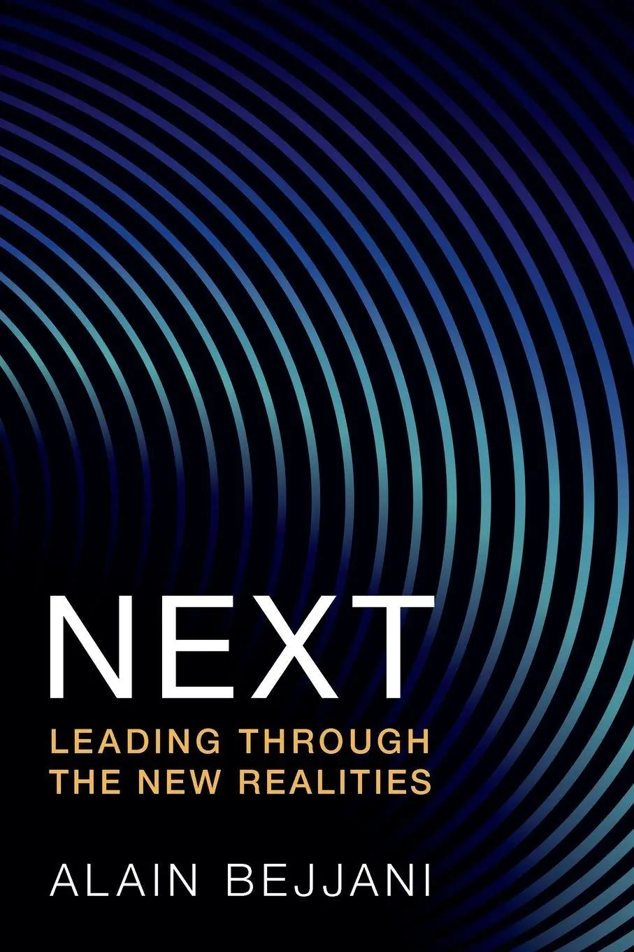 Cover: 9781918191677 | NEXT | Leading Through the New Realities | Alain Bejjani | Taschenbuch