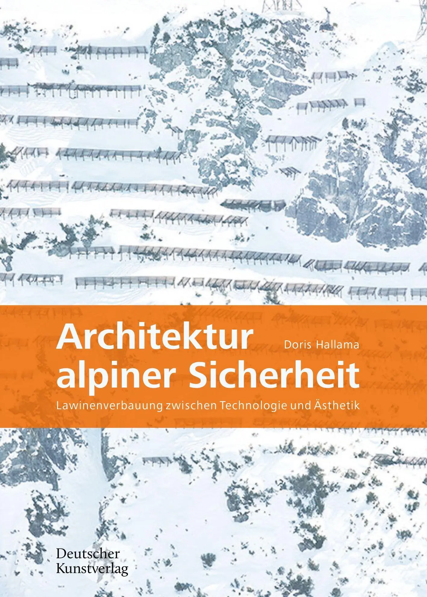 Cover: 9783422801677 | Architektur alpiner Sicherheit | Doris Hallama | Taschenbuch | 304 S.
