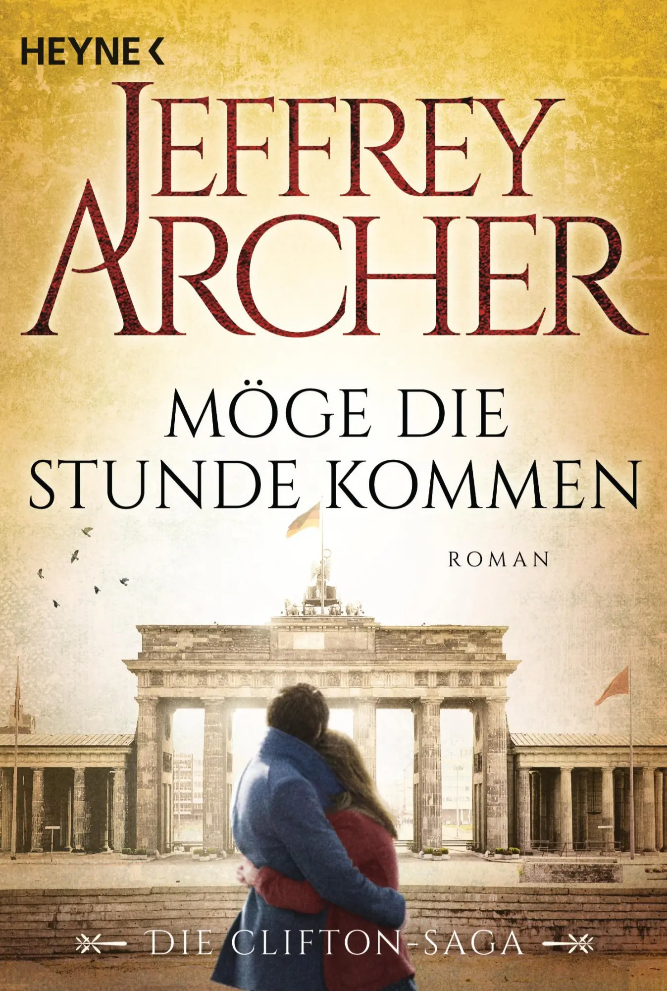 Cover: 9783453421677 | Möge die Stunde kommen | Die Clifton Saga 06 | Jeffrey Archer | Buch