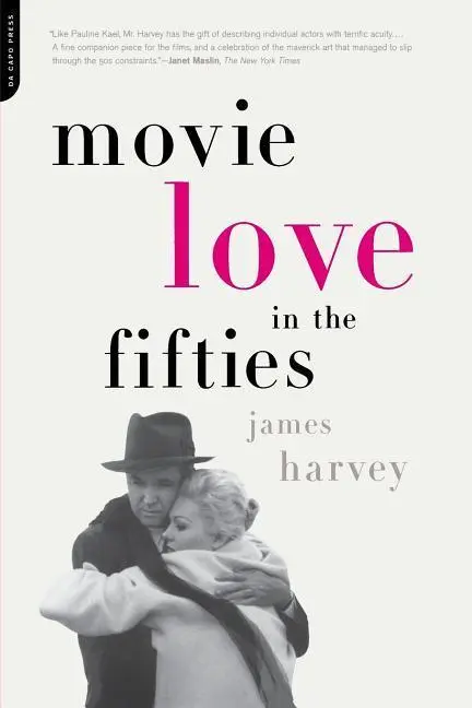 Cover: 9780306811777 | Movie Love in the Fifties | James Harvey | Taschenbuch | Englisch
