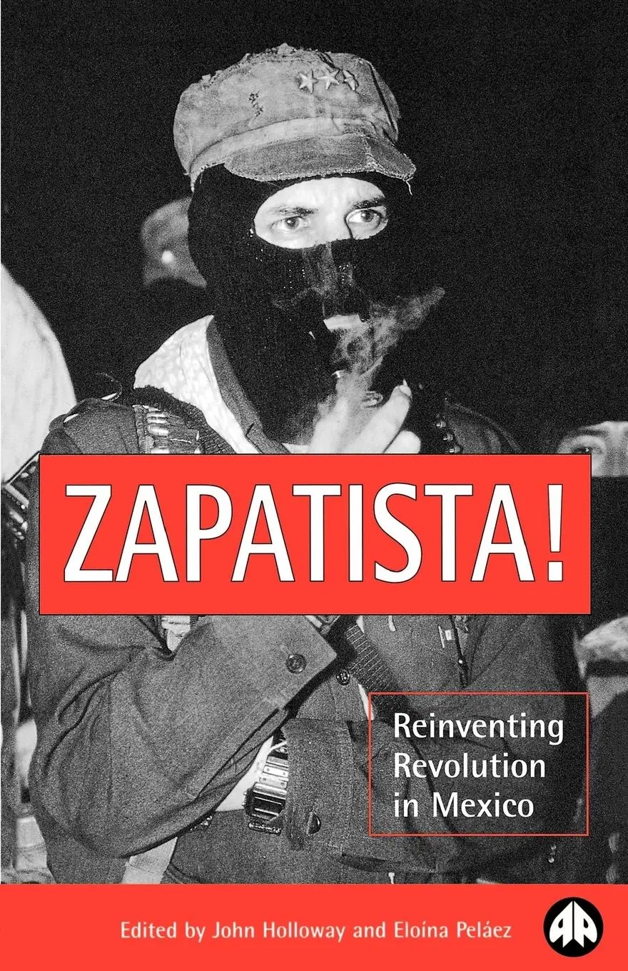 Cover: 9780745311777 | Zapatista! | Reinventing Revolution in Mexico | John Holloway (u. a.)