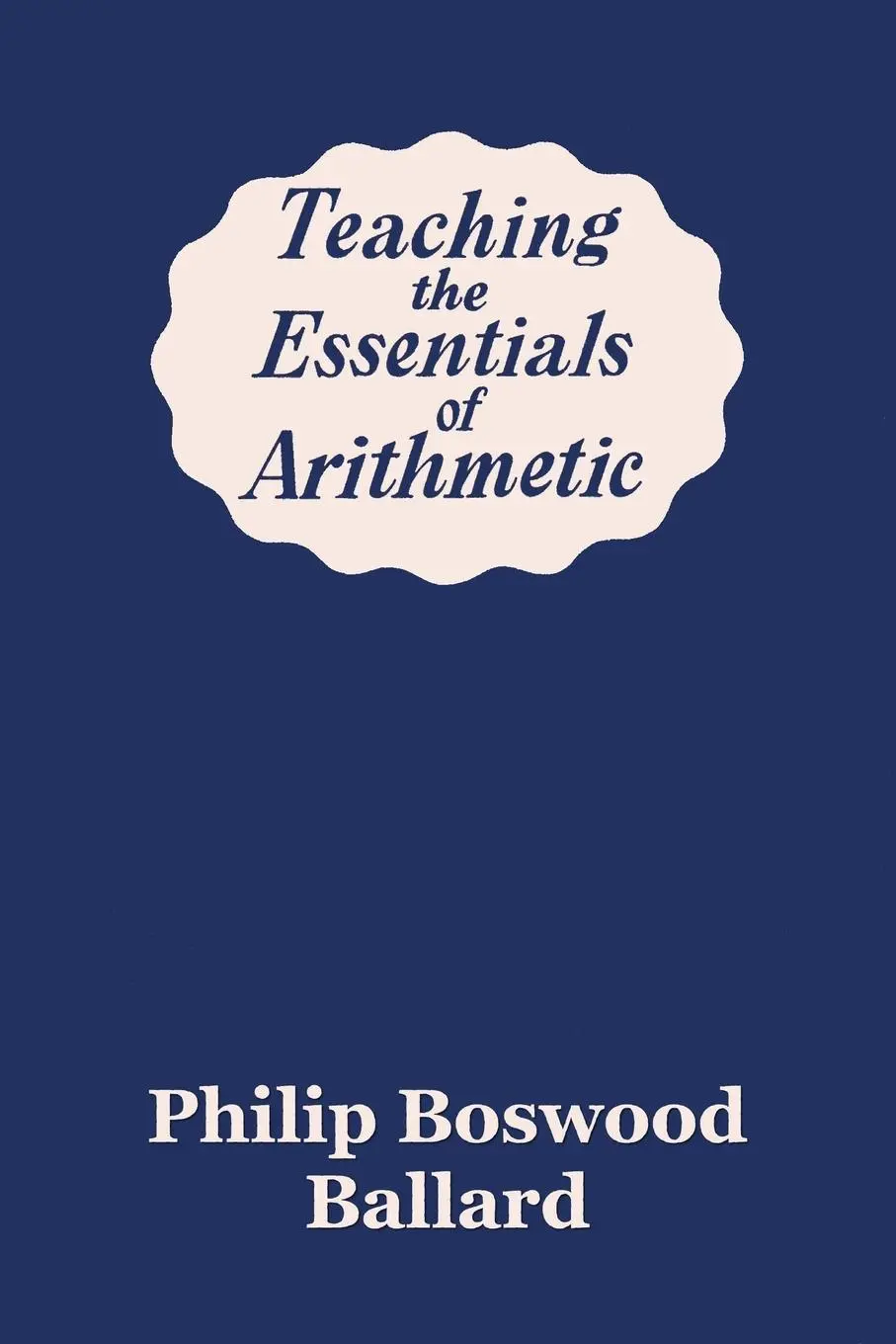 Cover: 9781633341777 | Teaching the Essentials of Arithmetic (Yesterday's Classics) | Ballard
