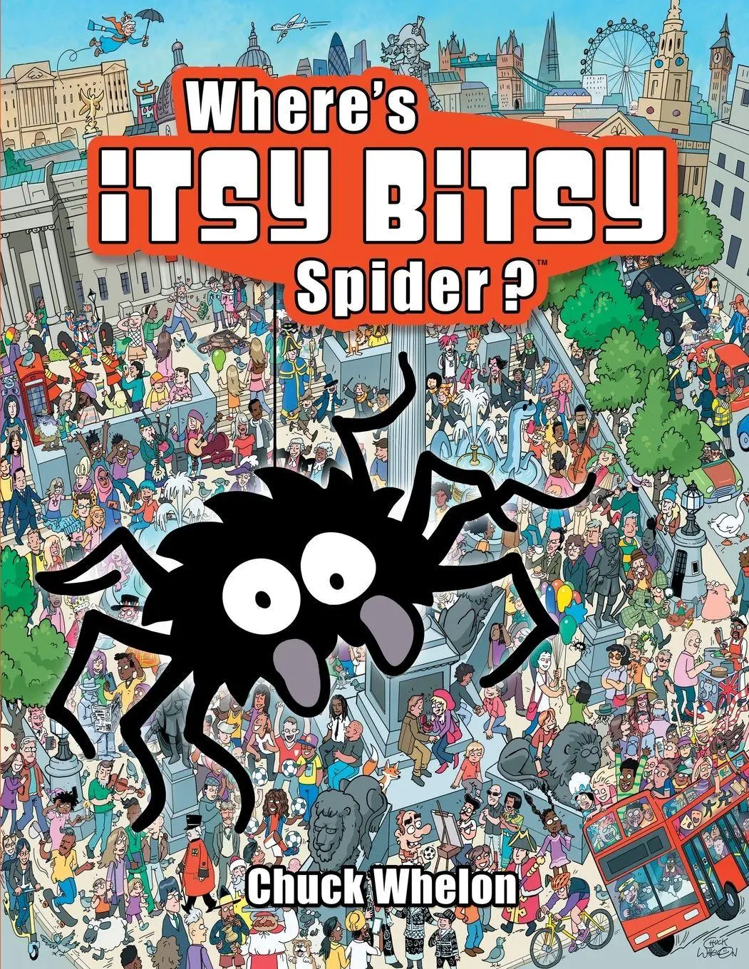 Cover: 9781735171777 | Where's Itsy Bitsy Spider? | Chuck Whelon | Taschenbuch | Englisch
