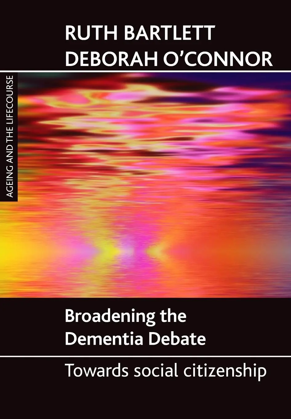Cover: 9781847421777 | Broadening the dementia debate | Ruth Bartlett (u. a.) | Taschenbuch