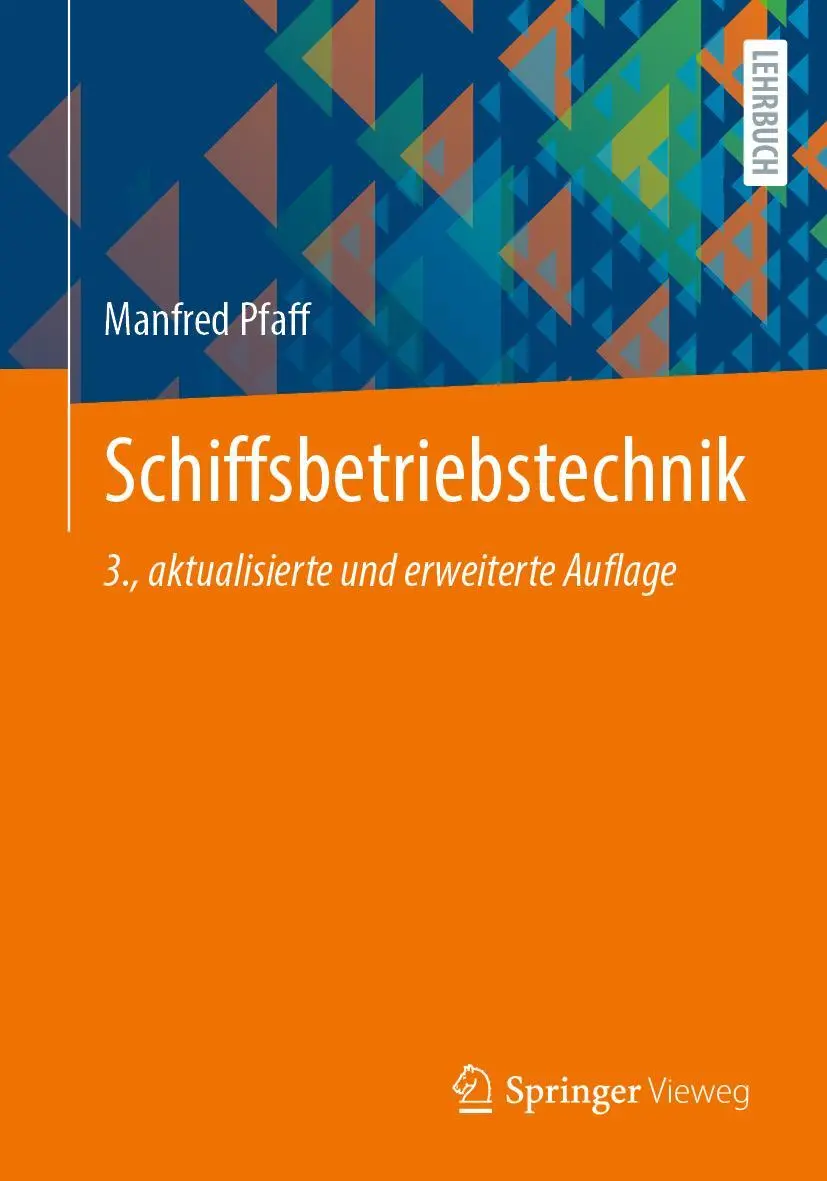 Cover: 9783658371777 | Schiffsbetriebstechnik | Manfred Pfaff | Taschenbuch | xvi | Deutsch
