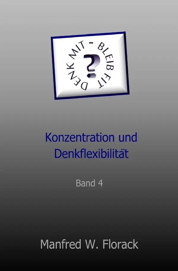 Cover: 9783748531777 | Denk mit - bleib fit | Konzentration und Denkflexibilität Band 4