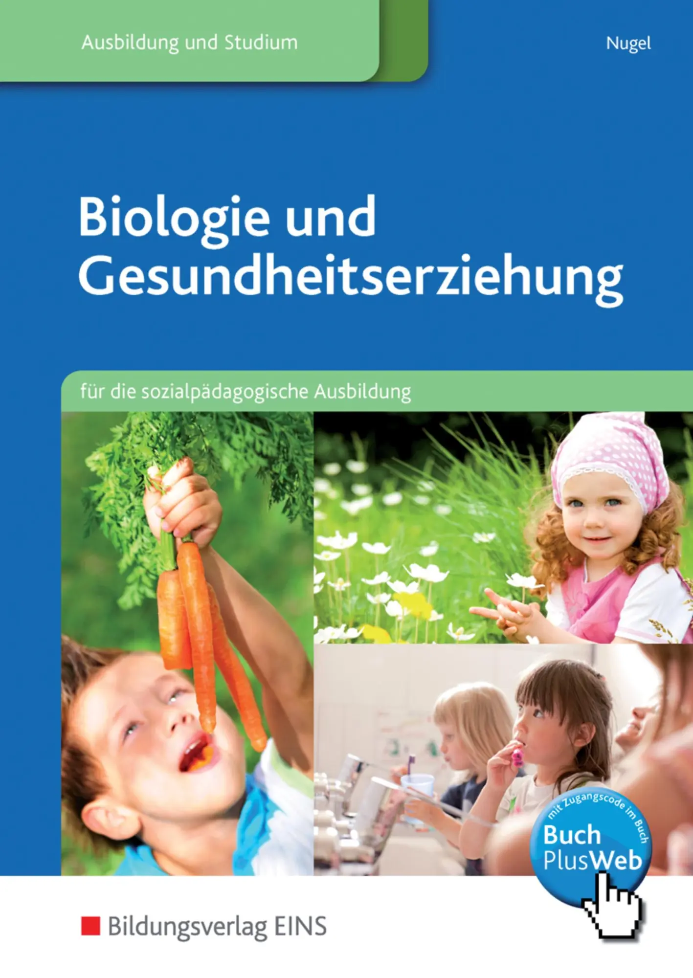 Cover: 9783823771777 | Biologie und Gesundheitserziehung. Schulbuch | Sabine Nugel | Buch