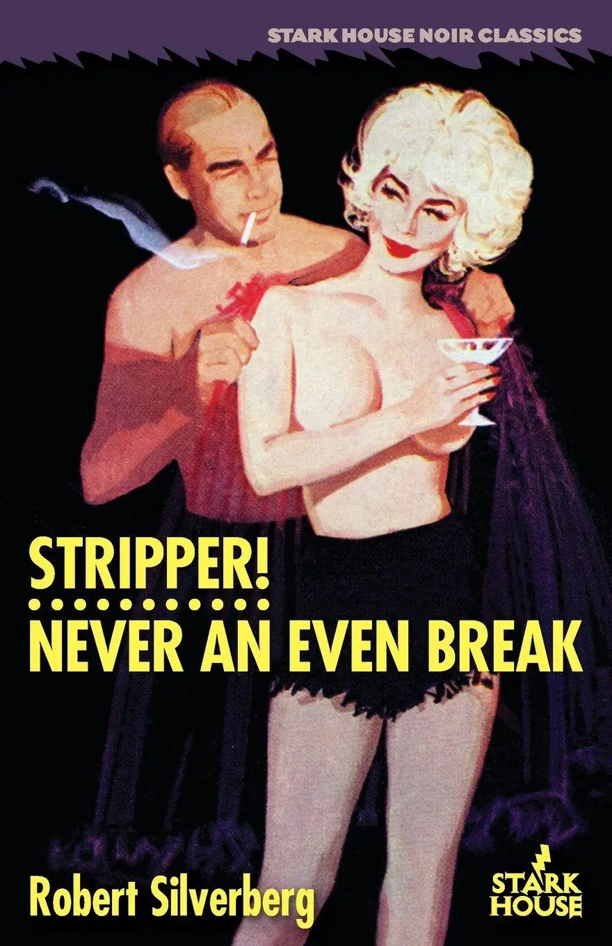 Cover: 9798886011777 | Stripper!/Never an Even Break | Robert Silverberg | Taschenbuch | 2026
