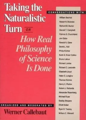 Cover: 9780226091877 | Callebaut, W: Taking the Naturalistic Turn, or how Real Phil | Buch