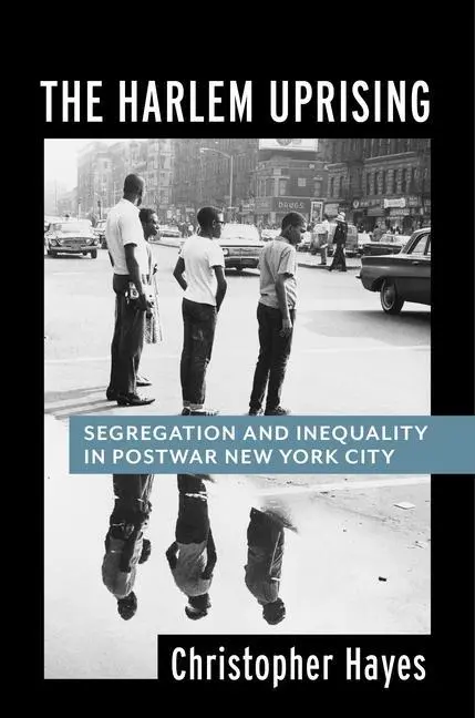Cover: 9780231181877 | The Harlem Uprising | Christopher Hayes | Taschenbuch | Englisch