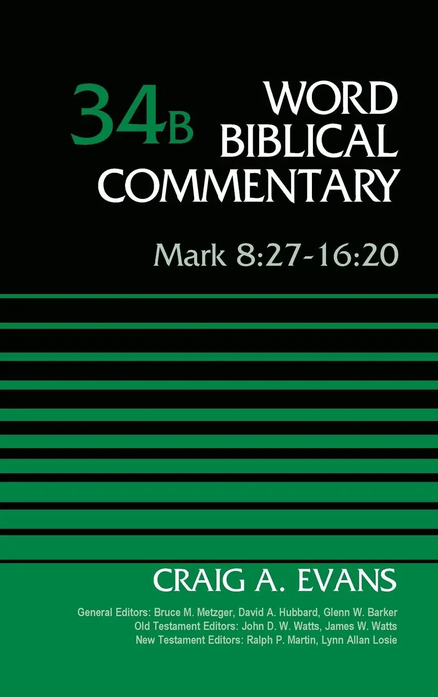 Cover: 9780310521877 | Mark 8 | 27-16:20, Volume 34B | Craig A. Evans | Buch | Gebunden
