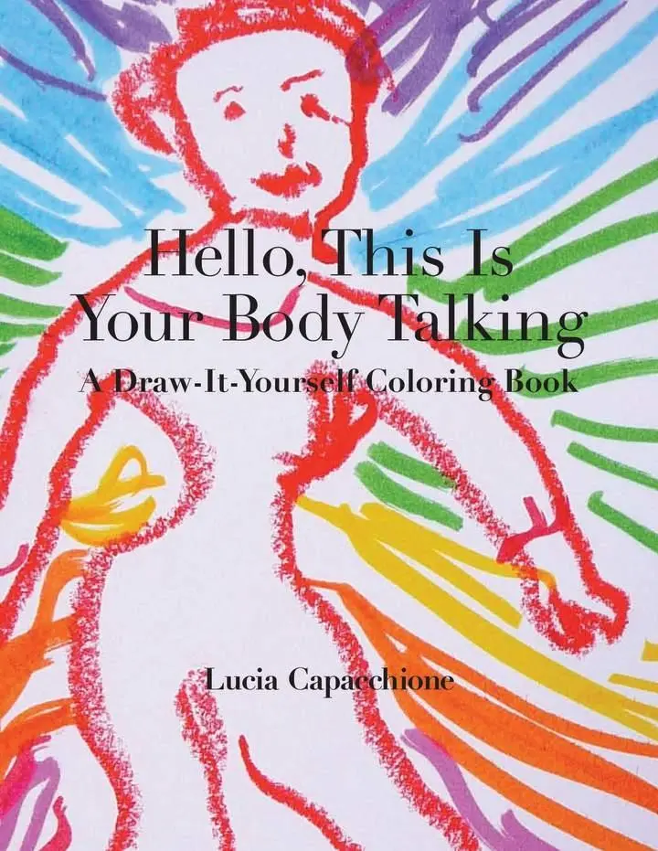 Cover: 9780804011877 | Hello, This Is Your Body Talking | A Draw-It-Yourself Coloring Book