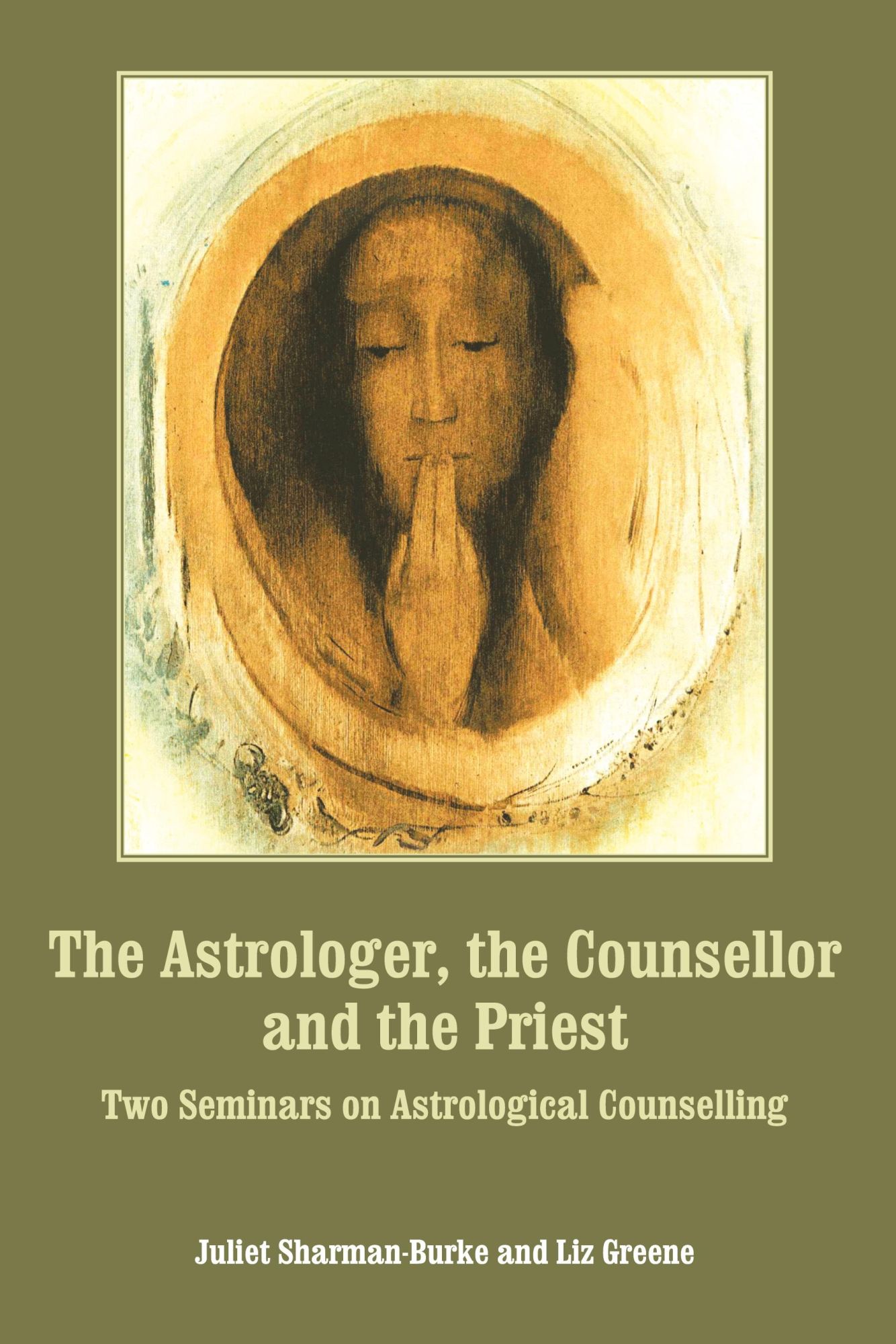 Cover: 9781910531877 | The Astrologer, the Counsellor and the Priest | Sharman-Burke (u. a.)