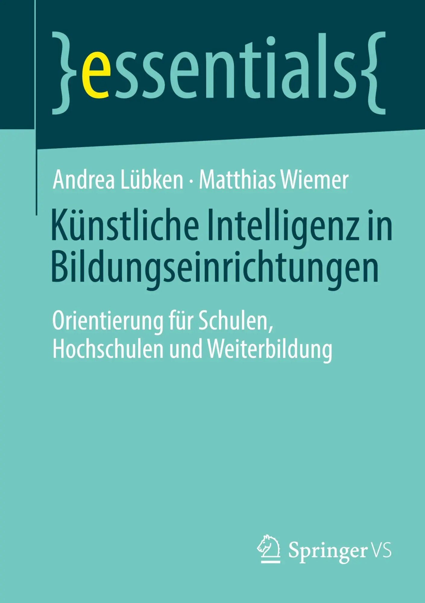 Cover: 9783658501877 | Künstliche Intelligenz in Bildungseinrichtungen | Lübken (u. a.) | xiv