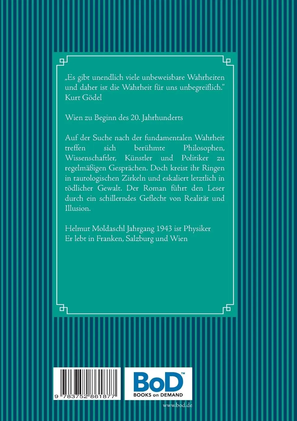Rückseite: 9783752861877 | Die Erschaffung der Wahrheit | Helmut Moldaschl | Taschenbuch | 512 S.