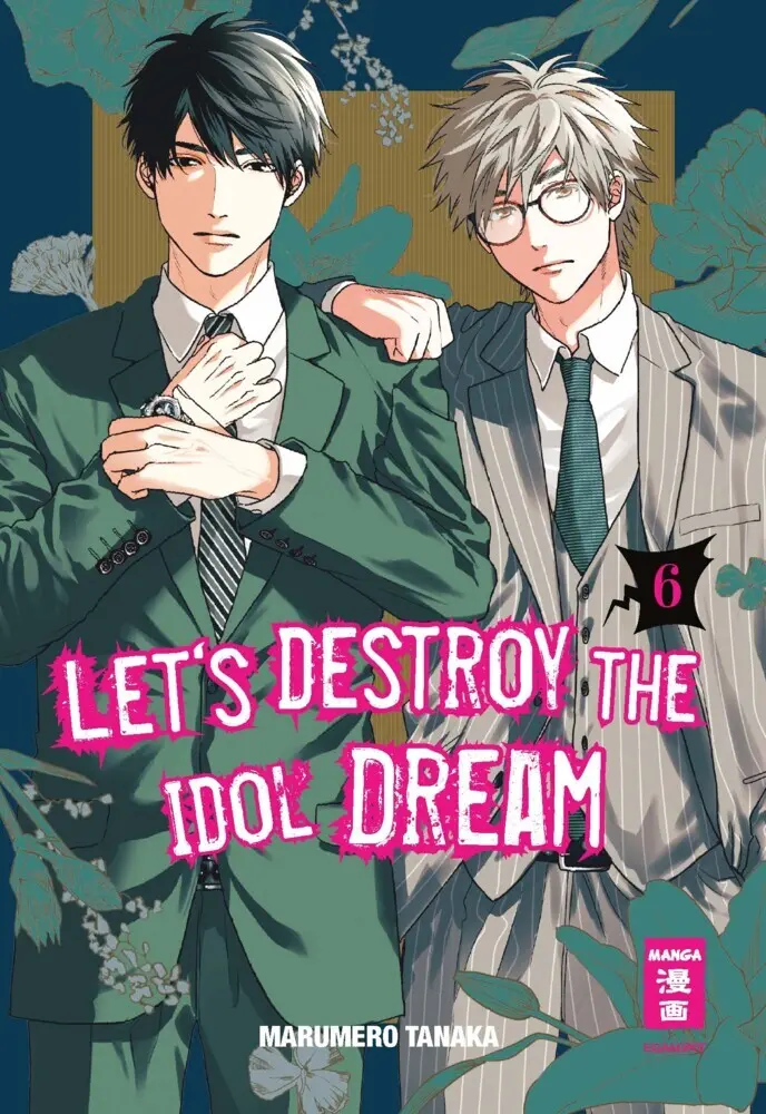Cover: 9783770441877 | Let's destroy the Idol Dream 06 | Marumero Tanaka | Taschenbuch | 2023