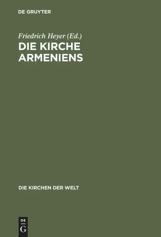 Cover: 9783771501877 | Die Kirche Armeniens | Eine Volkskirche zwischen Ost und West | Heyer