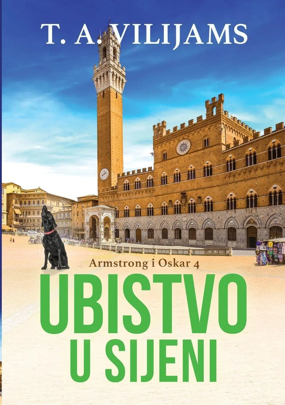 Cover: 9788661421877 | Ubistvo u Sijeni (Armstrong i Oskar 4) | T. A. Vilijams | Taschenbuch