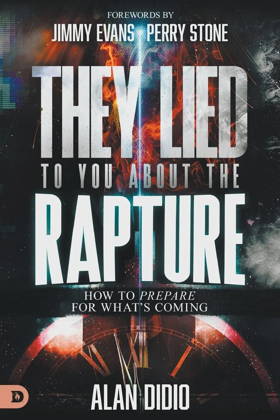 Cover: 9798881501877 | They Lied to You About the Rapture | How to Prepare for What's Coming