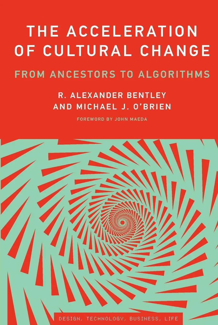 Cover: 9780262551977 | The Acceleration of Cultural Change | From Ancestors to Algorithms