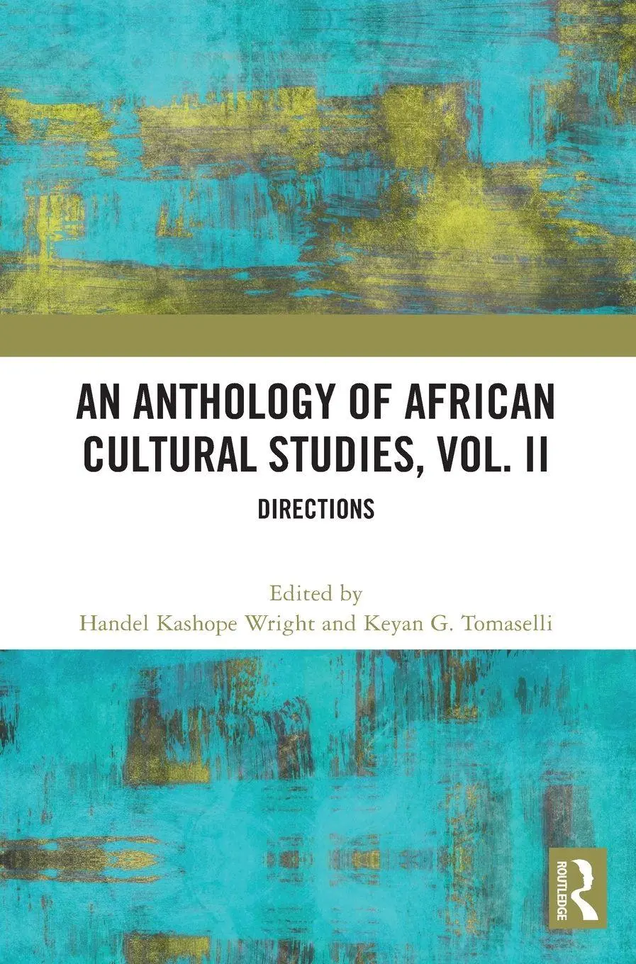 Cover: 9781032601977 | An Anthology of African Cultural Studies, Volume II | Directions