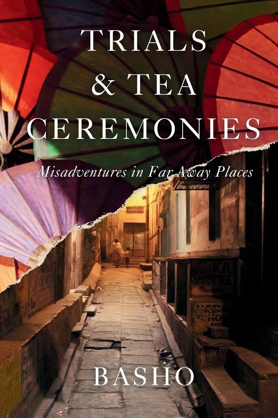 Cover: 9781036971977 | Trials &amp; Tea Ceremonies | Misadventures in Far Away Places | Matsuo