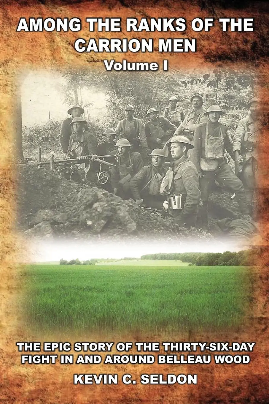 Cover: 9781387981977 | Among the Ranks of the Carrion Men | Kevin Seldon | Taschenbuch | 2018