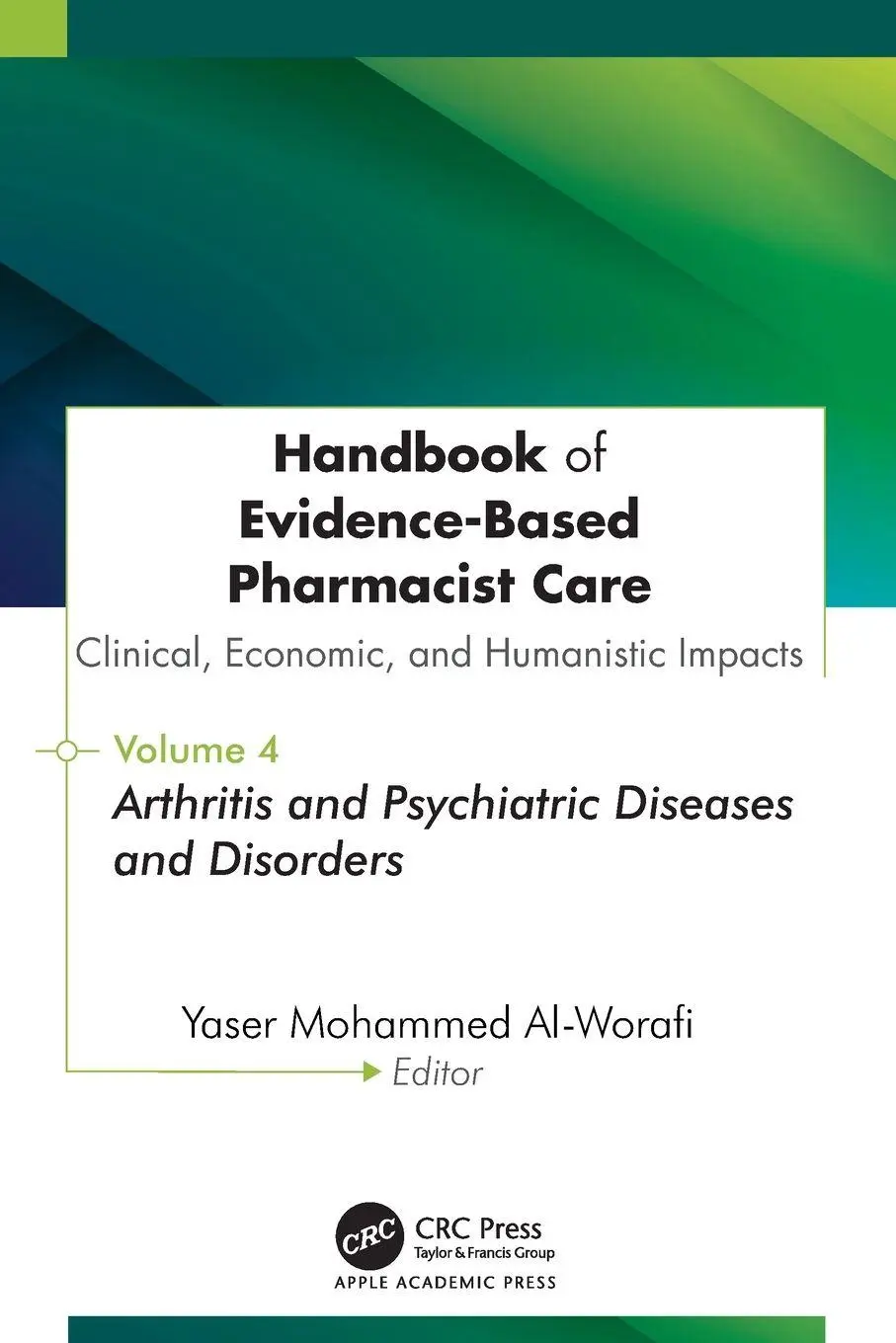 Cover: 9781779641977 | Handbook of Evidence-Based Pharmacist Care | Yaser Mohammed Al-Worafi