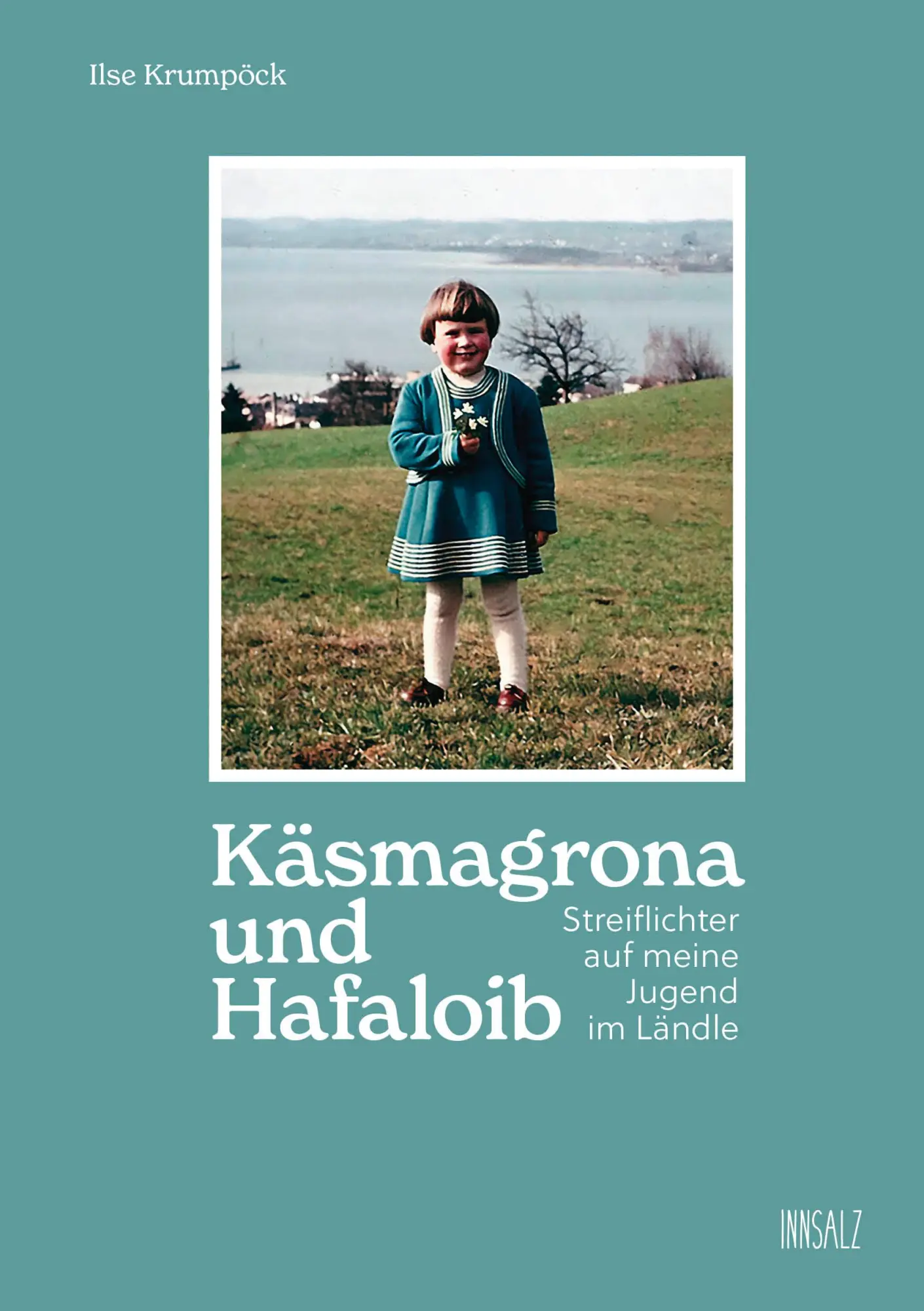 Cover: 9783903321977 | Käsmagrona und Hafaloib | Streiflichter auf meine Jugend im Ländle