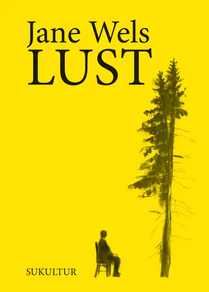 Cover: 9783955661977 | Lust | Jane Wels | Broschüre | Deutsch | 2026 | SUKULTUR Verlag